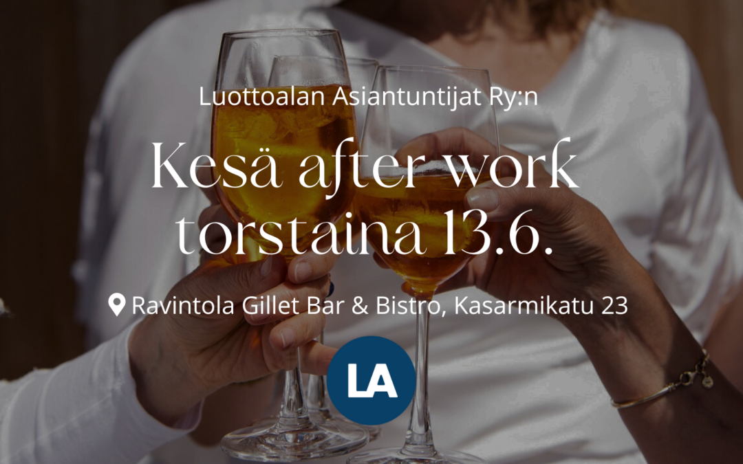 Luottoalan asiantuntijat Ry:n After Work torstaina 13.6.2024!